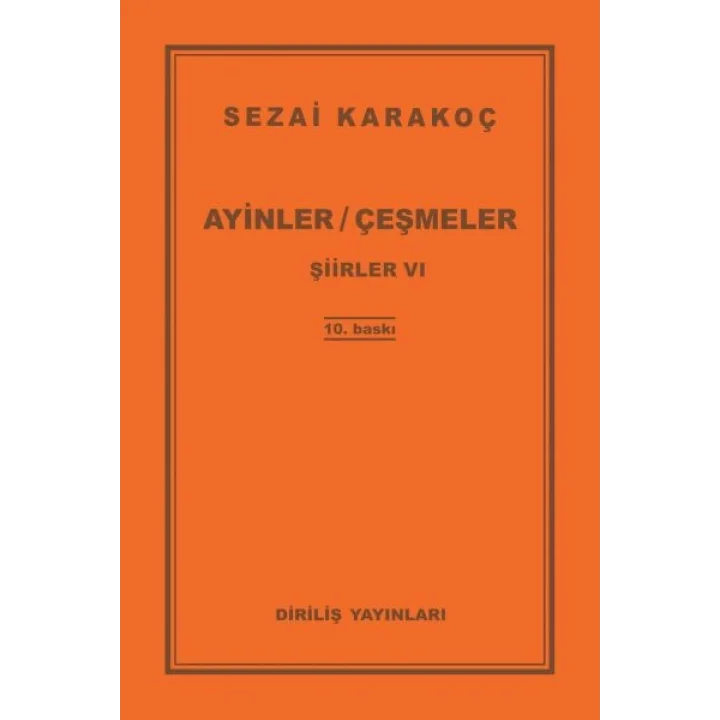Şiirler 6 - Ayinler Çeşmeler