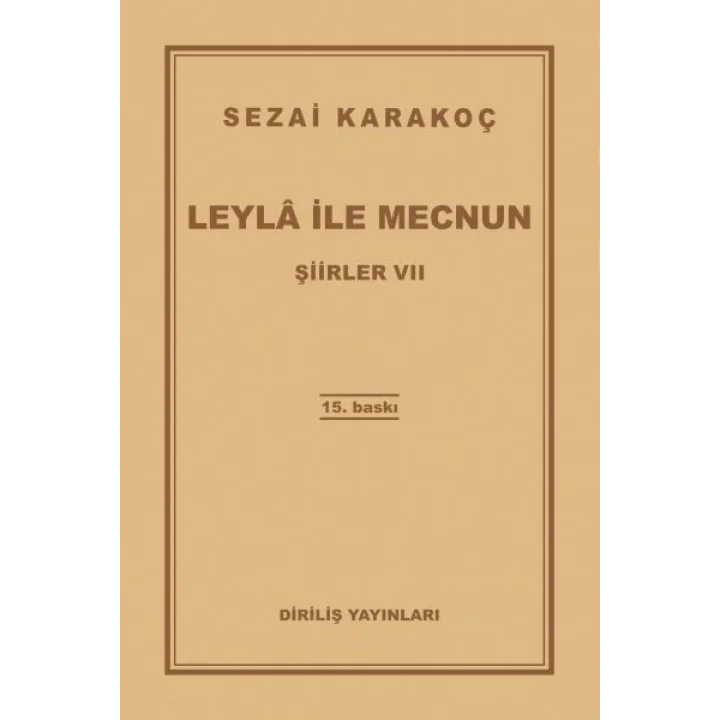 Şiirler 7 - Leyla ile Mecnun