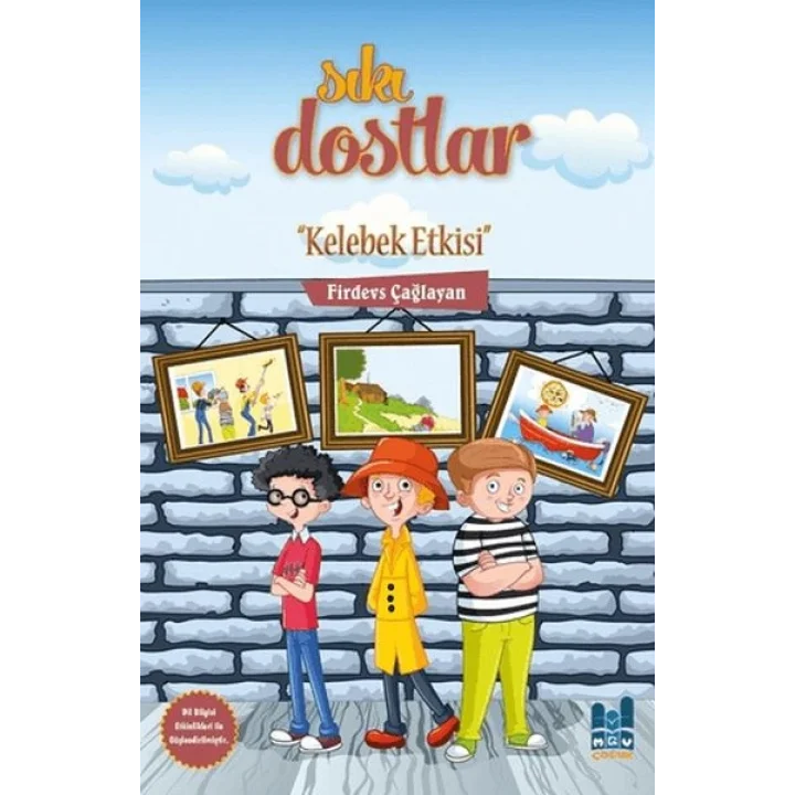 Sıkı Dostlar - Kelebek Etkisi