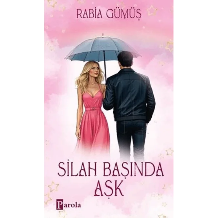 Silah Başında Aşk