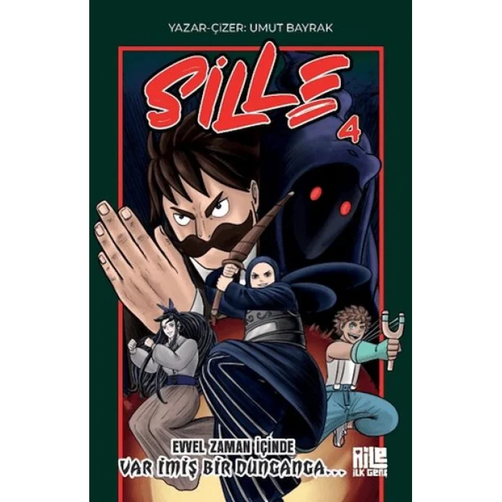 Sille 4 - Evvel Zaman İçinde Var İmiş Bir Dunganga