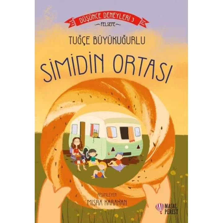 Simidin Ortası - Düşünce Deneyleri 3