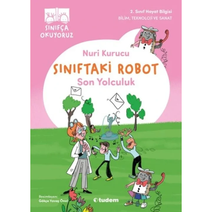 Sınıftaki Robot: Son Yolculuk