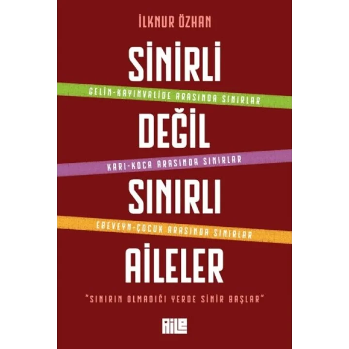 Sinirli Değil Sınırlı Aileler