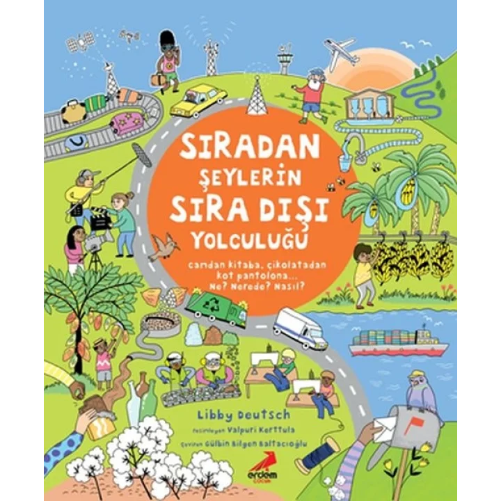 Sıradan Şeylerin Sıra Dışı Yolculuğu