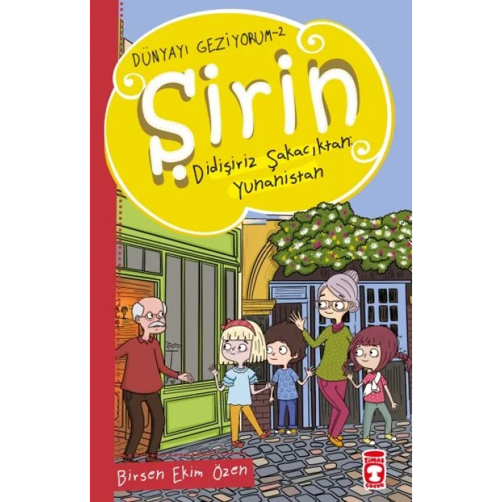 Şirin Didişiriz Şakacıktan: Yunanistan - Dünyayı Geziyorum 2