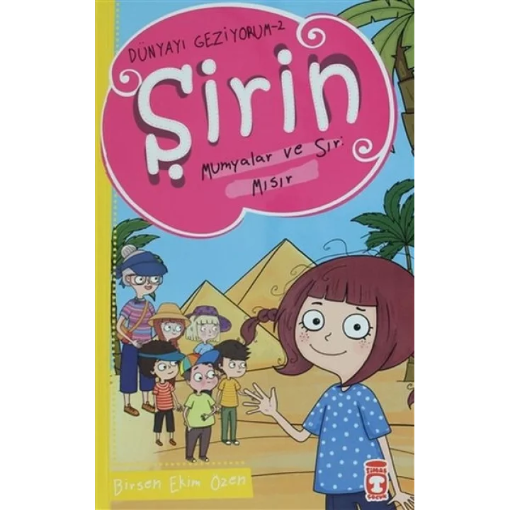 Şirin Mumyalar ve Sır: Mısır - Dünyayı Geziyorum 2