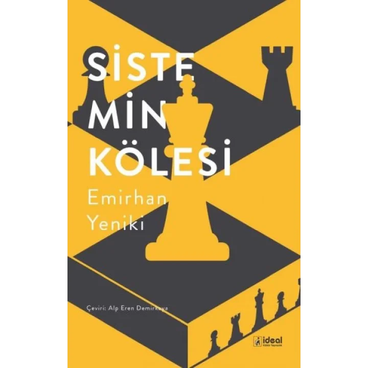 Sistemin Kölesi