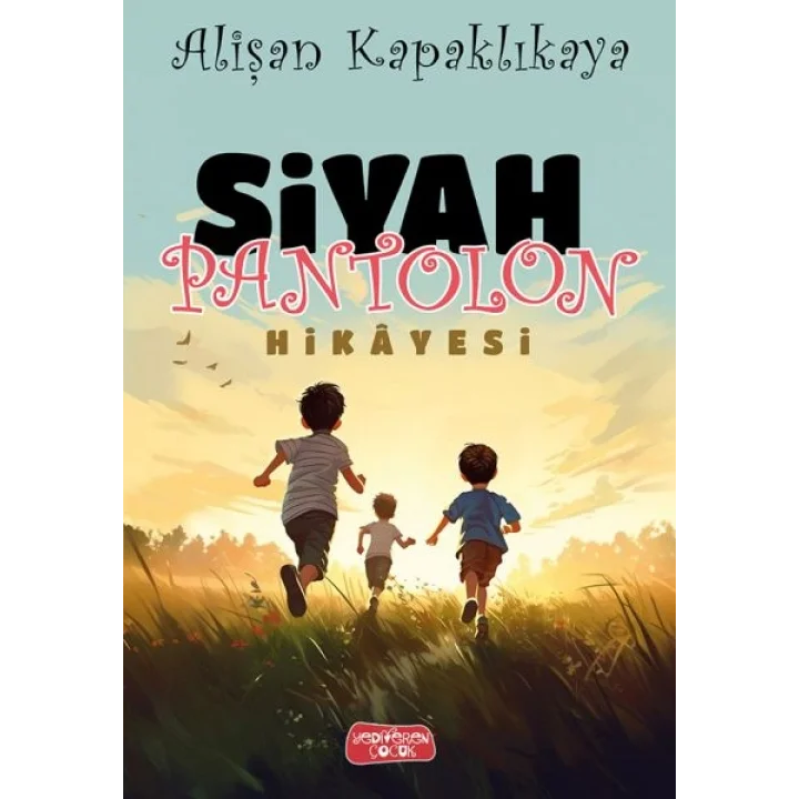 Siyah Pantolon Hikayesi