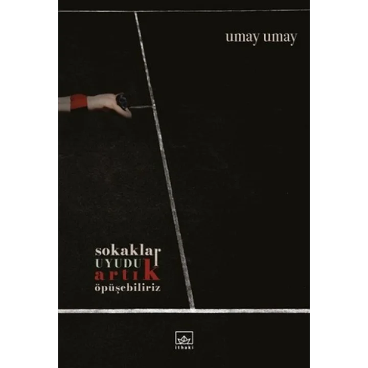 Sokaklar Uyudu Artık Öpüşebiliriz