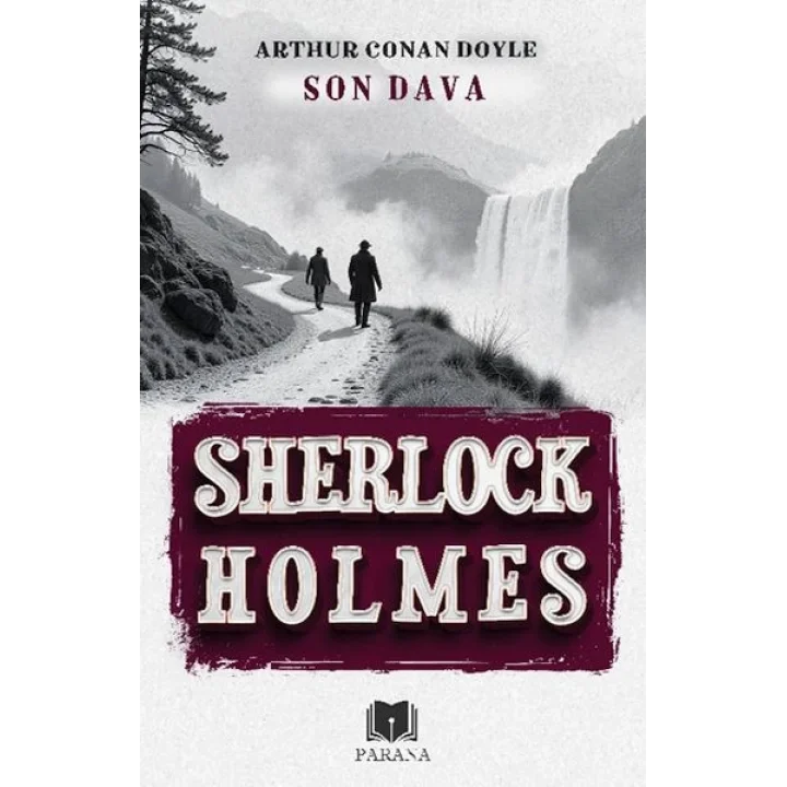 Son Dava - Sherlock Holmes