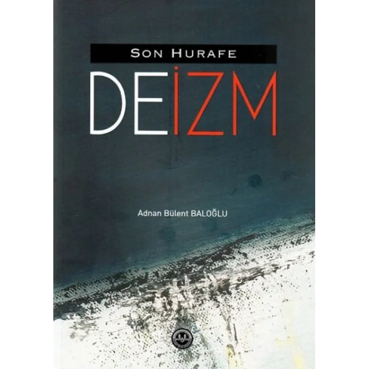Son Hurafe Deizm
