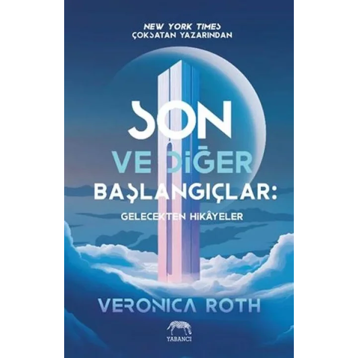 Son ve Diğer Başlangıçlar