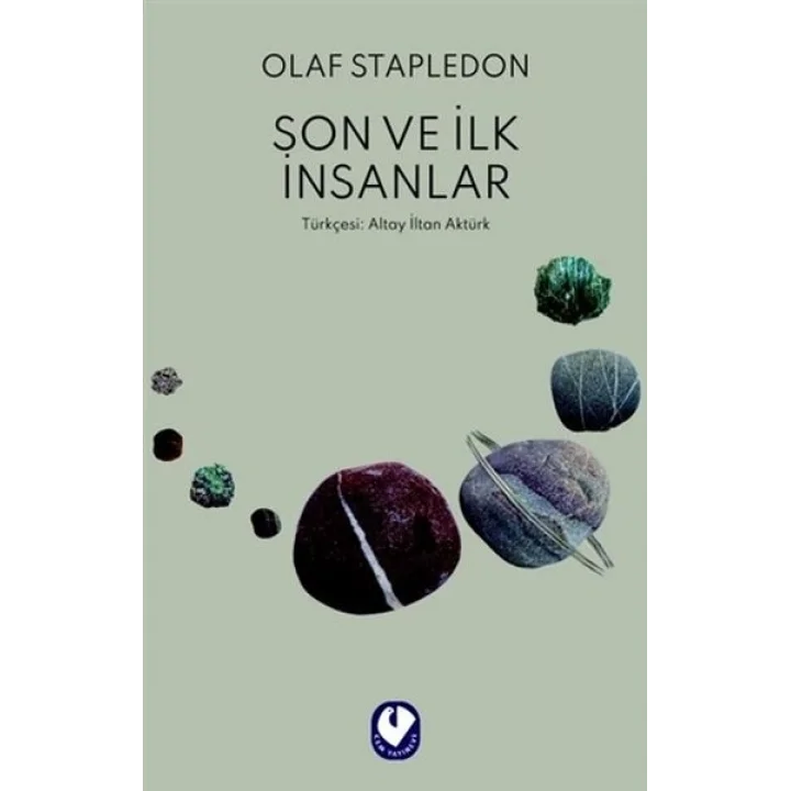 Son ve İlk İnsanlar