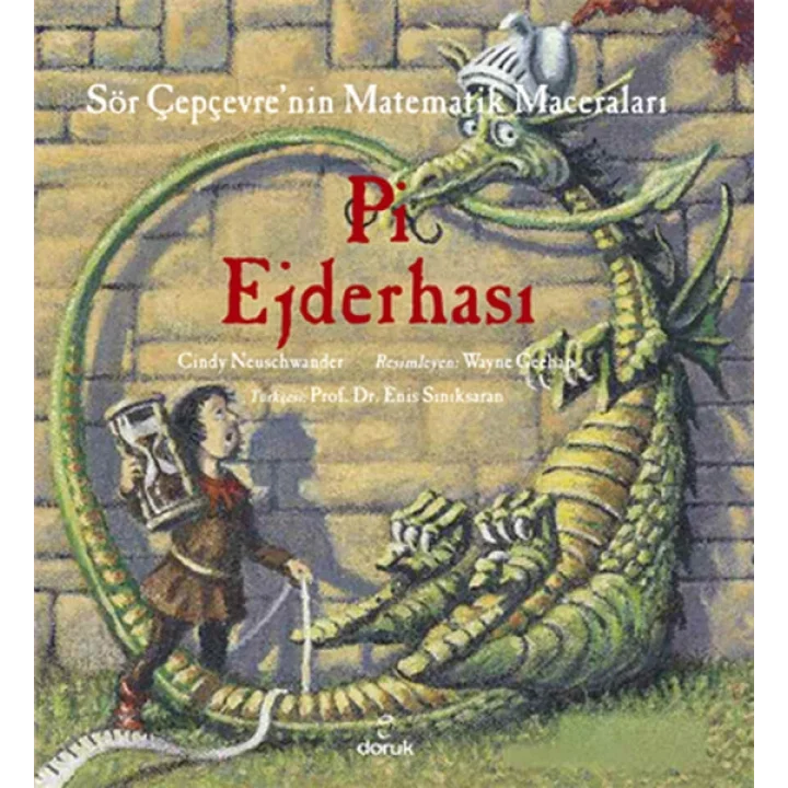 Sör Çepçevrenin Matematik Maceraları - Pi Ejderhası