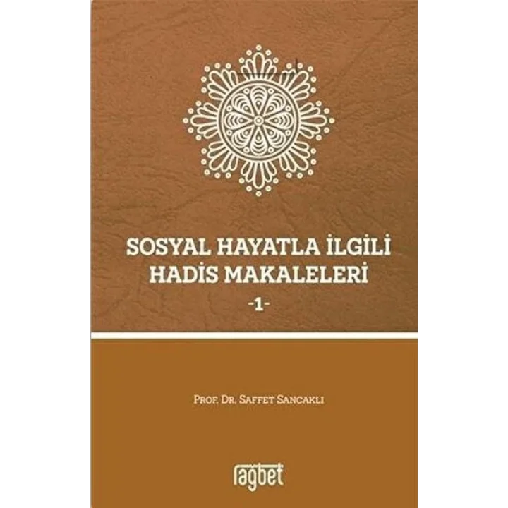 Sosyal Hayatla İlgili Hadis Makaleleri 1