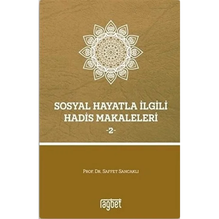Sosyal Hayatla İlgili Hadis Makaleleri 2