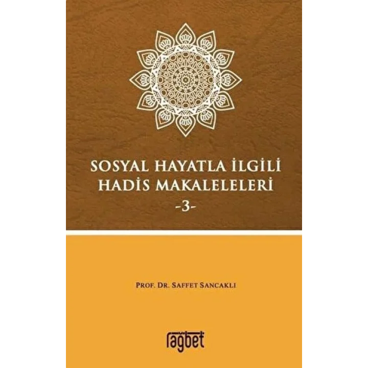 Sosyal Hayatla İlgili Hadis Makaleleri-3