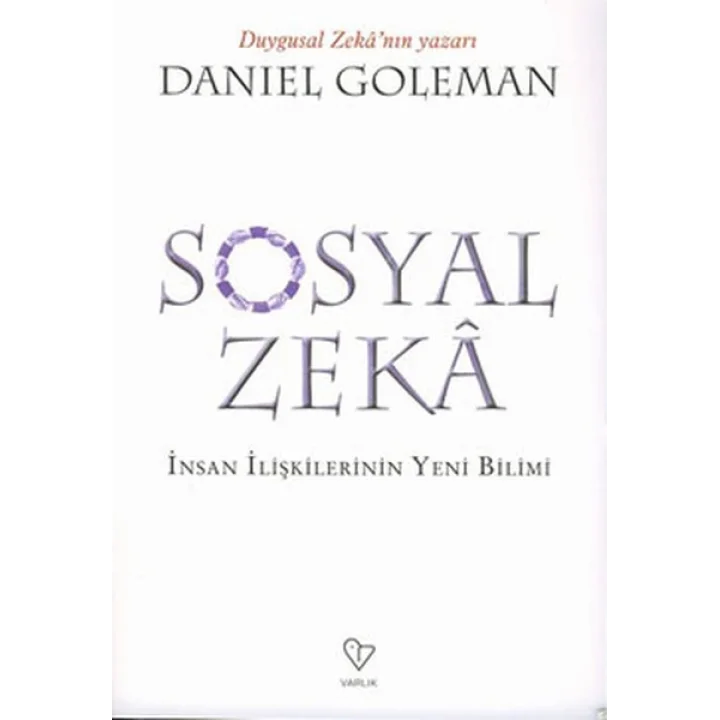 Sosyal Zeka (İnsan İlişkilerin Yeni Bilimi)
