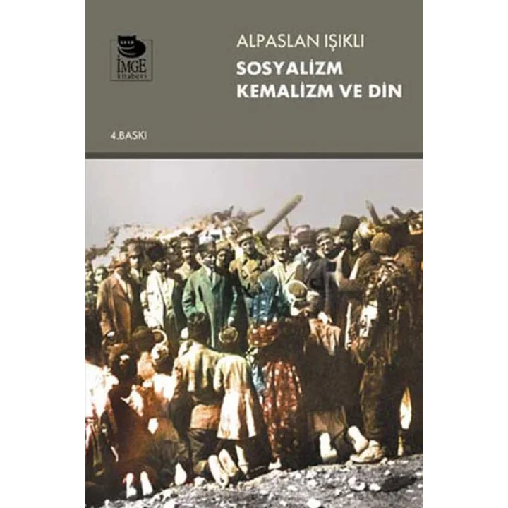 Sosyalizm Kemalizm ve Din