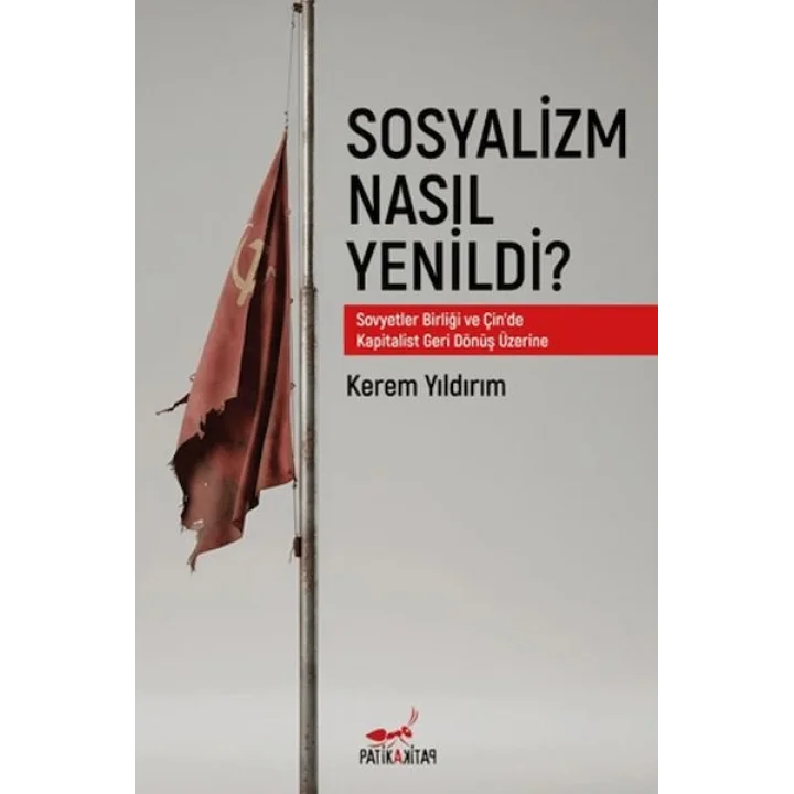Sosyalizm Nasıl Yenildi?
