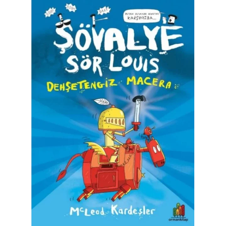 Şövalye Sör Louıs - Dehşetengiz Macera