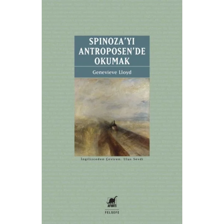 Spinoza’yı Antroposen’de Okumak