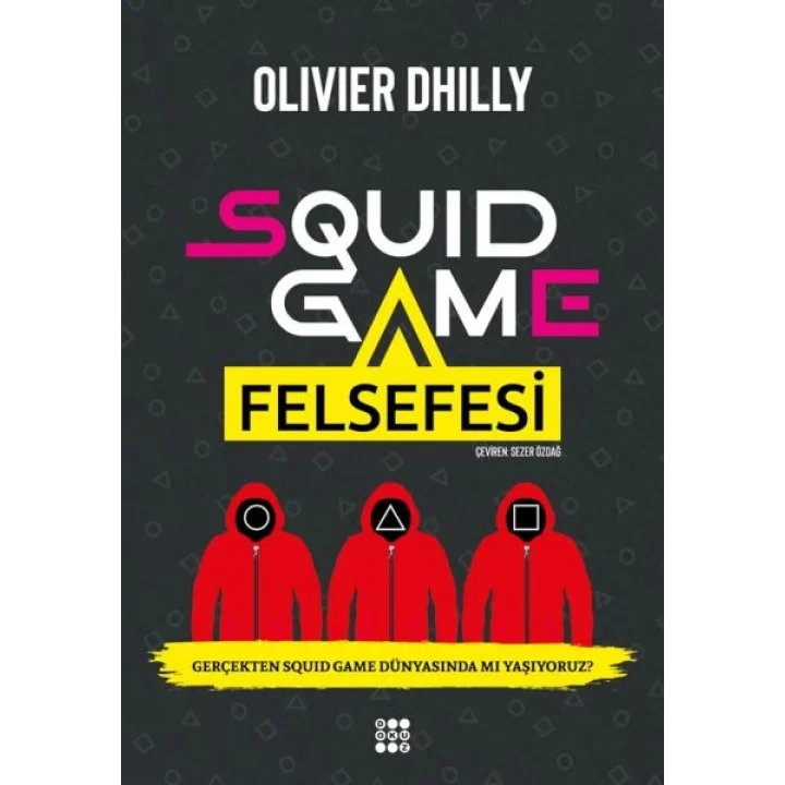 Squıd Game Felsefesi