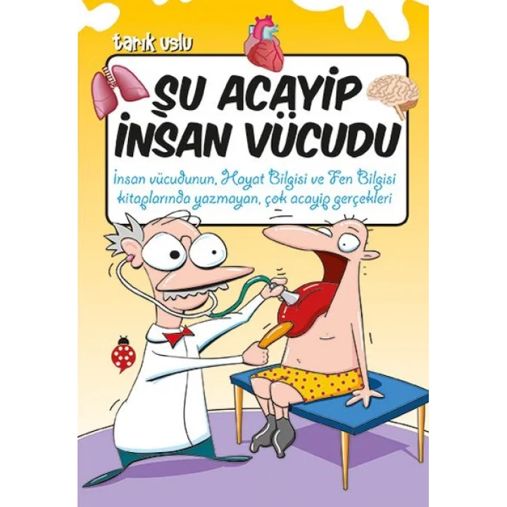 Şu Acayip İnsan Vücudu