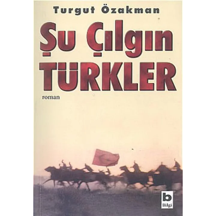Şu Çılgın Türkler