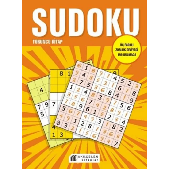 Sudoku Turuncu Kitap - Üç Farklı Zorluk Seviyesi 159 Bulmaca