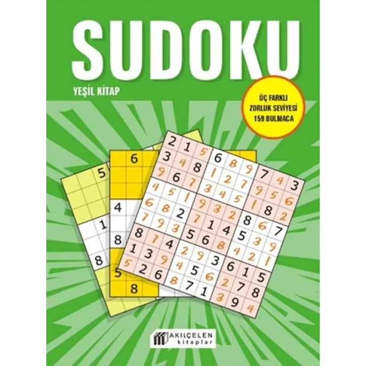 Sudoku Yeşil Kitap - Üç Farklı Zorluk Seviyesi 159 Bulmaca