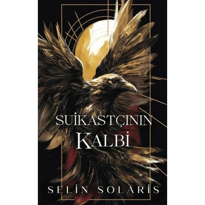 Suikastçının Kalbi (Ciltli)