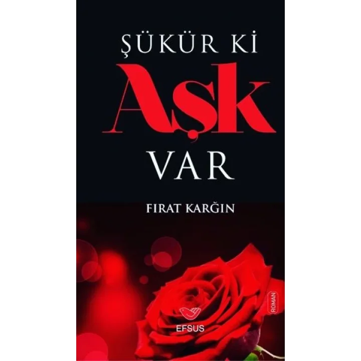 Şükür ki Aşk Var