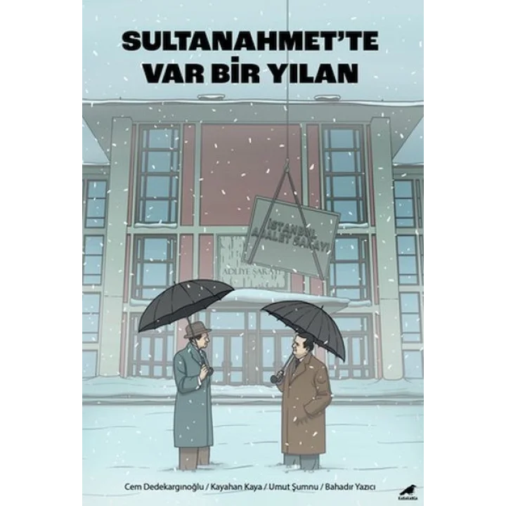 Sultanahmette Var Bir Yılan