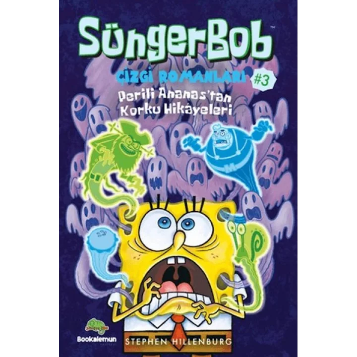Süngerbob Çizgi Romanları 3 - Perili Ananastan Korku Hikayeleri