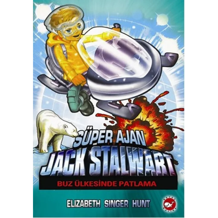 Süper Ajan Jack Stalwart 12 - Buz Ülkesinde Patlama