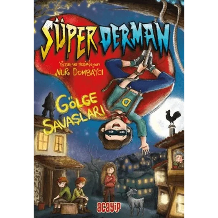 Süperderman 1 - Gölge Savaşları