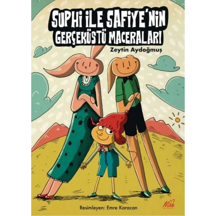 Suphi ile Safiyenin Gerçeküstü Maceraları