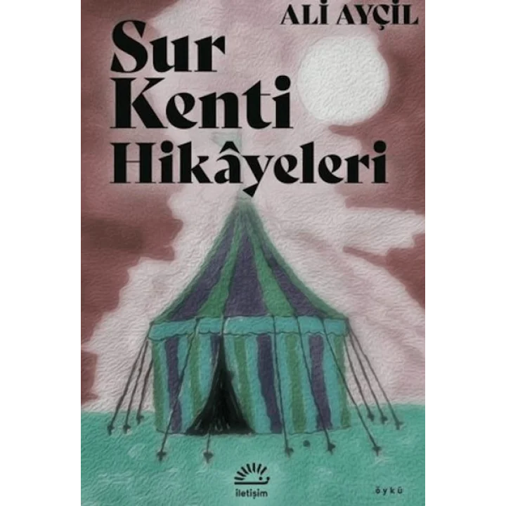 Sur Kenti Hikayeleri