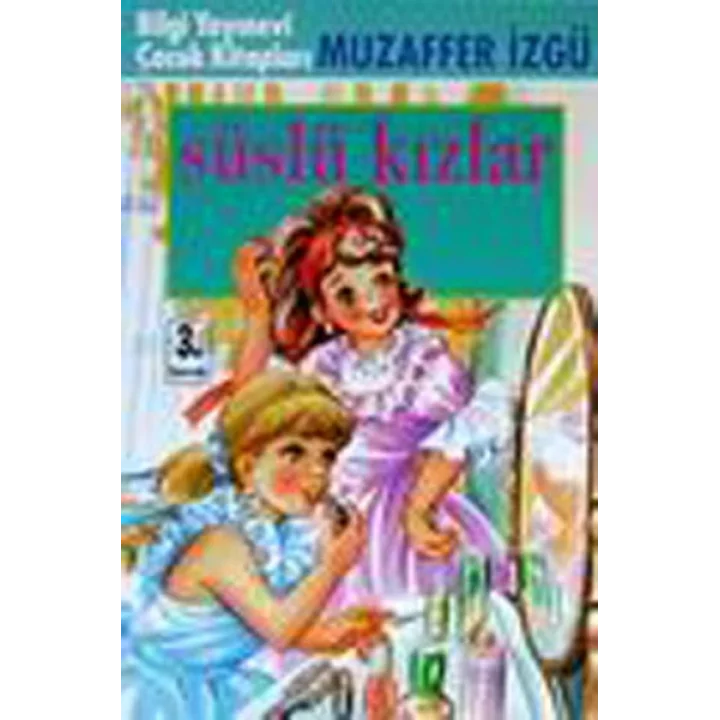Süslü Kızlar