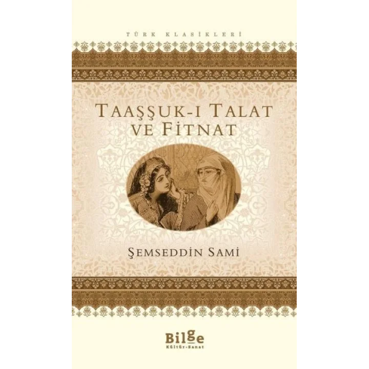 Taaşşuk-ı Talat ve Fitnat