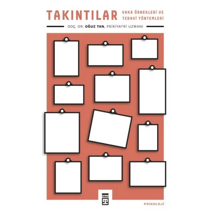 Takıntılar - Vaka Örnekleri ve Tedavi Yöntemleri