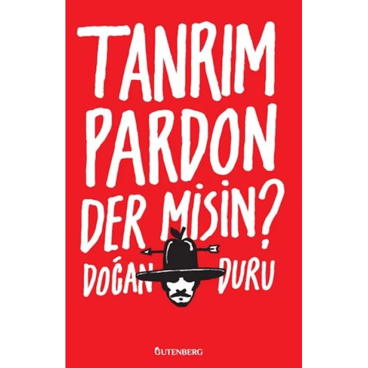 Tanrım Pardon Der Misin?