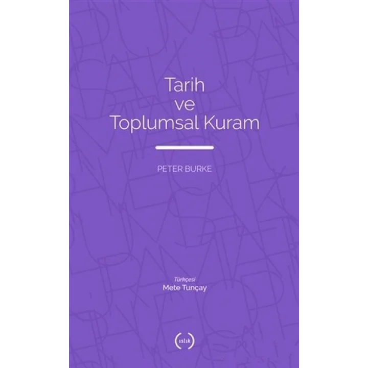 Tarih ve Toplumsal Kuram