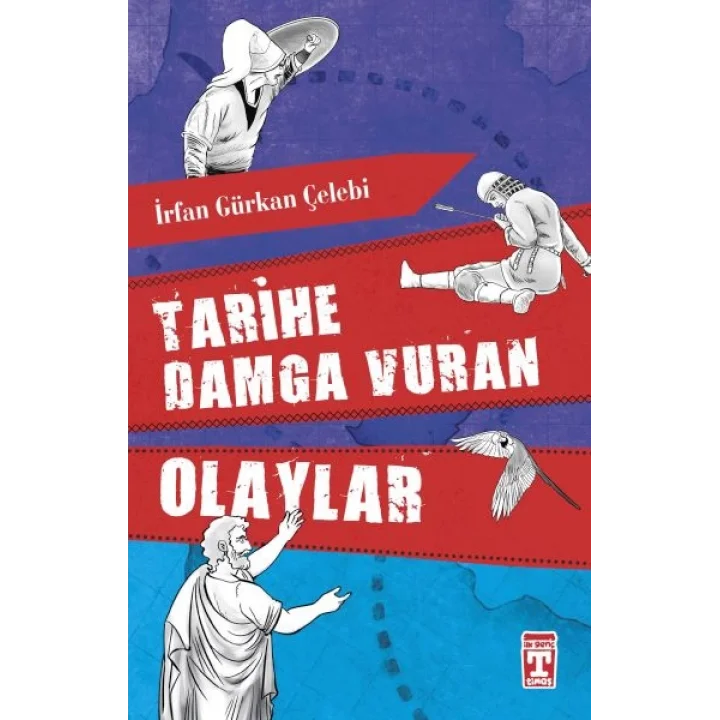 Tarihe Damga Vuran Olaylar