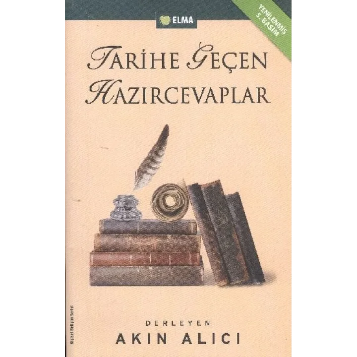 Tarihe Geçen Hazırcevaplar