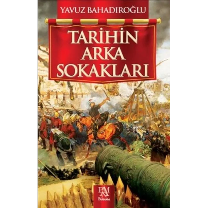 Tarihin Arka Sokakları
