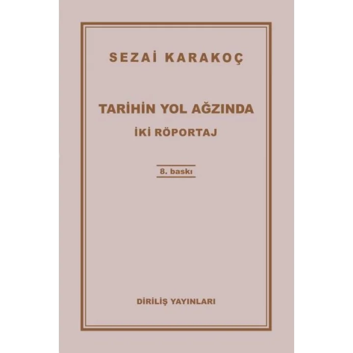 Tarihin Yol Ağzında