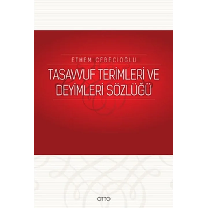 Tasavvuf Terimleri ve Deyimleri Sözlüğü